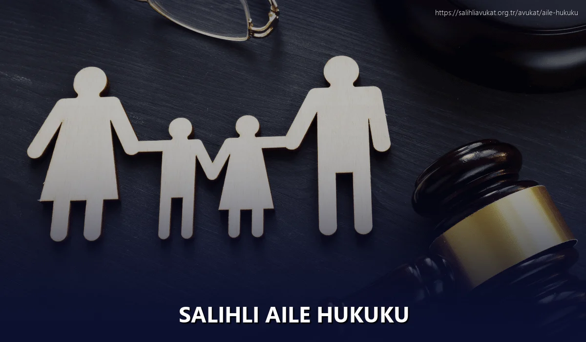 Salihli Aile Hukuku