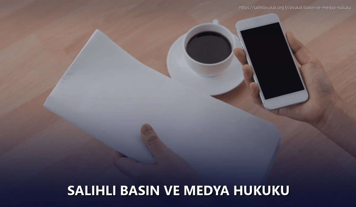 Salihli Basın ve Medya Hukuku