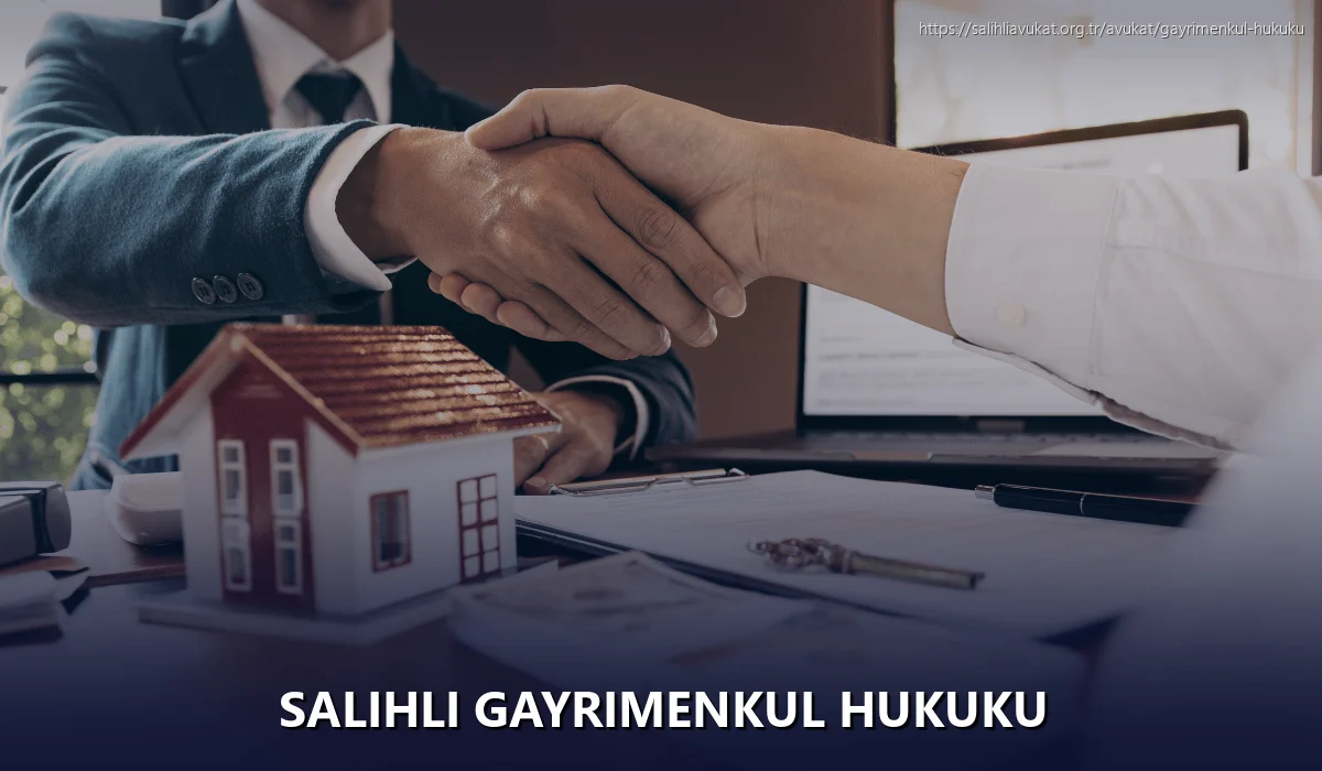 Salihli Gayrimenkul Hukuku