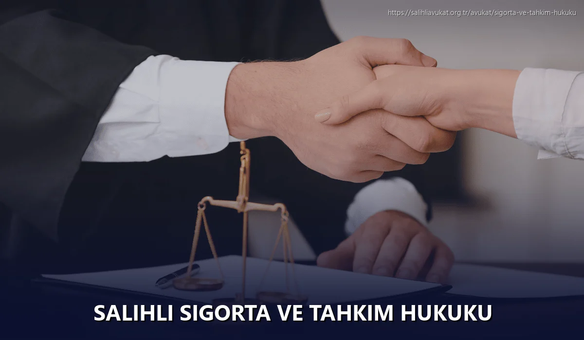 Salihli Sigorta ve Tahkim Hukuku